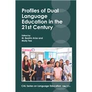 Profiles of Dual Language Education in the 21st Century by Arias, M. Beatriz; Fee, Molly, 9781788921657