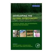 Developing the Global Bioeconomy by Lamers, Patrick; Searcy, Erin; Hess, J. Richard; Stichnothe, Heinz, 9780128051658