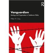 Vanguardism by Gray, Phillip W., 9780367331658