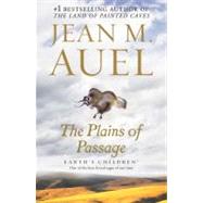 The Plains of Passage Earth's Children, Book Four by AUEL, JEAN M., 9780553381658