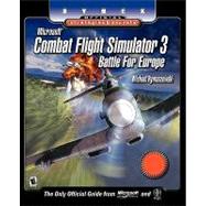 Combat Flight Simulator 3: Battle for Europe  -   Sybex Official Strategies & Secrets by Michael Rymaszewski, 9780782141658