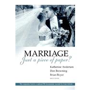 Marriage: Just a Piece of Paper? by Anderson, Katherine, 9780802861658