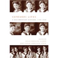 Sephardi Lives by Cohen, Julia Phillips; Stein, Sarah Abrevaya, 9780804771658