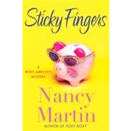 Sticky Fingers by Martin, Nancy, 9781250001658
