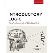 Introductory Logic by Douglas J. Wilson; James B. Nance, 9781591281658