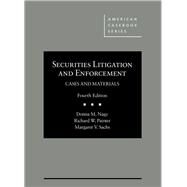 Securities Litigation and Enforcement, Cases and Materials by Nagy, Donna M.; Painter, Richard W.; Sachs, Margaret V., 9781683281658