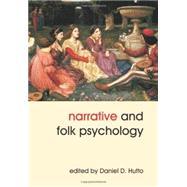 Narrative and Folk Psychology by Hutto, Daniel D., 9781845401658