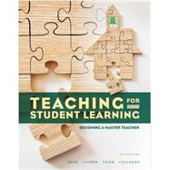 Teaching for Student Learning: Becoming a Master Teacher by Cooper, James, 9780357111659