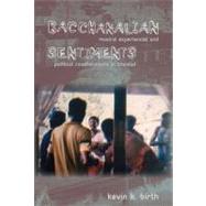 Bacchanalian Sentiments by Birth, Kevin K., 9780822341659
