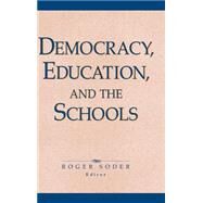 Democracy, Education, and the Schools by Soder, Roger, 9780787901660