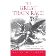 The Great Train Race by Mitchell, Allan, 9781571811660
