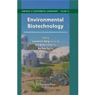 Environmental Biotechnology by Wang, Lawrence K.; Ivanov, Volodymyr, Ph.D.; Tay, Joo-Hwa, Ph.D.; Hung, Yung-Tse, 9781588291660