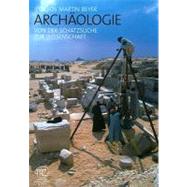 Archaeologie by Beyer, Jeorjios Martin; Bonatz, Dominik (CON); Eck, Werner (CON); Fischer, Thomas (CON); Gonnella, Julia (CON), 9783805341660