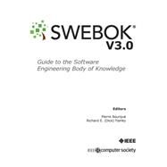 Guide to the Software Engineering Body of Knowledge: Version 3.0 by Ieee Computer Society, 9780769551661