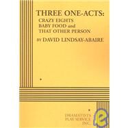 Three One-Acts by David Lindsay-Abaire - Acting Edition by David Lindsay-Abaire, 9780822221661