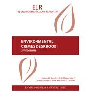 Environmental Crimes Deskbook by Starr, Judson; Mcmaster, Amy; Cooney, John J.; Block, Joseph G., 9781585761661