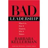 Bad Leadership by Kellerman, Barbara, 9781591391661