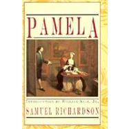 Pamela : Or, Virtue Rewarded by Richardson, Samuel; Sale, William (Introduction by), 9780393001662