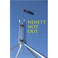 Ninety Not Out : The Nationals, 1920-2010 by Unknown, 9781742231662