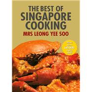 The Best of Singapore Cooking by Soo, Leong Yee, 9789814561662