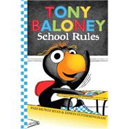 Tony Baloney School Rules by Fotheringham, Edwin, 9780545481663