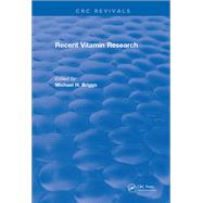 Revival: Recent Vitamin Research (1984) by Michael,Briggs, 9781138561663
