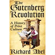 The Gutenberg Revolution by Richard Abel, 9781351481663