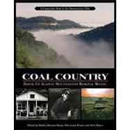 Coal Country Rising Up Against Mountaintop Removal Mining by Burns, Shirley Stewart; Evans, Mari-Lynn; House, Silas, 9781578051663