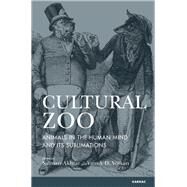 Cultural Zoo by Akhtar, Salman; Volkan, Vamik D., 9781782201663