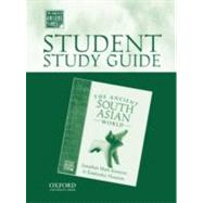 Student Study Guide to The South Asian World by Kenoyer, Jonathan Mark; Heuston, Kimberly, 9780195221664