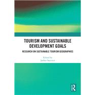 Tourism and Sustainable Development Goals by Saarinen, Jarkko, 9780367341664