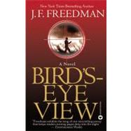 Bird's-Eye View by Freedman, J. F., 9780446611664