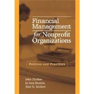 Financial Management for Nonprofit Organizations : Policies and Practices by Zietlow, John; Hankin, Jo Ann; Seidner, Alan G., 9780471741664