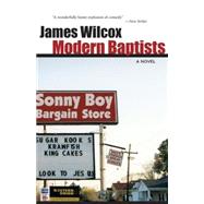 Modern Baptists by Wilcox, James, 9780807131664
