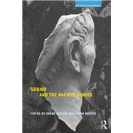 Sound and the Ancient Senses by Butler; Shane, 9781138481664