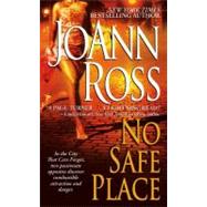 No Safe Place by Ross, JoAnn, 9781416501664
