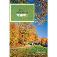 Explorer's Guide Vermont by Halvorsen, Lisa; O'Brien, Pat Goudey; Tree, Christina, 9781682681664