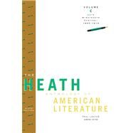 The Heath Anthology of American Literature by Lauter, Paul; Alberti, John; Yarborough, Richard; Brady, Mary Pat; Bryer, Jackson R., 9780547201665