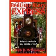 Bedtime Story Express by Mcgranahan, Patrick D.; Balsly, Ava L.; Mcgranahan, Ethan D., 9781503091665