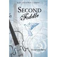 Second Fiddle by Parry, Rosanne, 9780375861666
