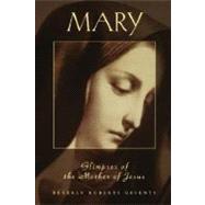 Mary by Gaventa, Beverly Roberts, 9780800631666