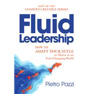 Fluid Leadership by Pietro Pazzi, 9798887981666