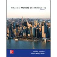 Financial Markets and Institutions by Saunders, Anthony; Cornett, Marcia, 9780077861667