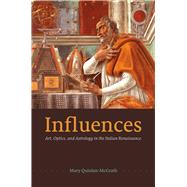 Influences by Quinlan-mcgrath, Mary, 9780226421667