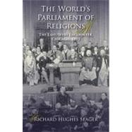 The World's Parliament of Religions by Seager, Richard Hughes, 9780253221667