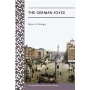 The German Joyce by Weninger, Robert K.; Knowles, Sebastian D. G., 9780813041667
