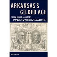 Arkansas's Gilded Age by Hild, Matthew, 9780826221667