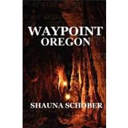 Waypoint by Rice-schober, Shauna; Curry, Stephanie; Estes, Laura, 9781453721667