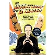 The Adventures of an It Leader by Austin, Robert D.; Nolan, Richard L.; O'Donnell, Shannon, 9781633691667