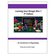 Learning Java through Alice 3 by Dr. Tebring Daly, Eileen Wrigley, 9781724221667